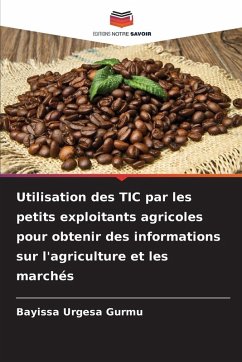 Cover Utilisation des TIC par les petits exploitants agricoles pour obtenir des informations sur l'agriculture et les marchés