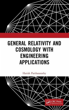 Cover General Relativity and Cosmology with Engineering Applications