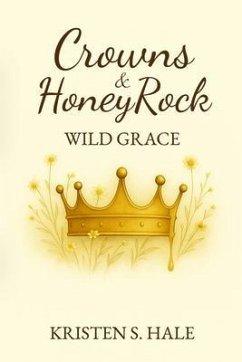 Cover Crowns & HoneyRock (eBook, ePUB)