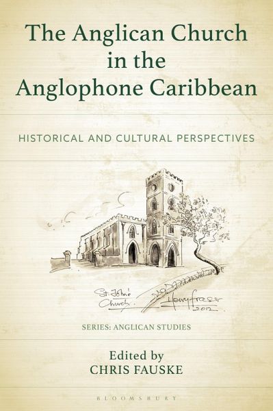 The Anglican Church in the Anglophone Caribbean (eBook, ePUB)