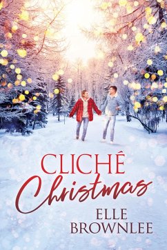 Cliche Christmas (eBook, ePUB) - Brownlee, Elle
