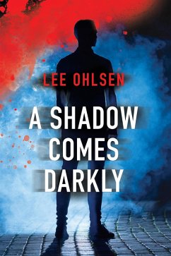 Cover A Shadow Comes Darkly (eBook, ePUB)
