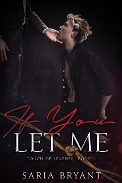 If You Let Me (eBook, ePUB) - Bryant, Saria