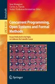 Concurrent Programming, Open Systems and Formal Methods (eBook, PDF) Concurrent Programming, Open Systems and Formal Methods (eBook, PDF)
