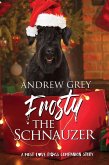 Frosty the Schnauzer (eBook, ePUB)