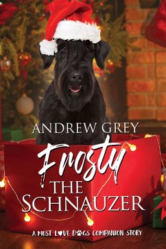 Frosty the Schnauzer (eBook, ePUB) - Grey, Andrew