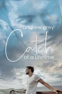 Catch of a Lifetime (eBook, ePUB) Cover Catch of a Lifetime (eBook, ePUB)