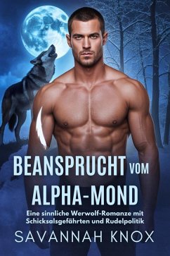 Beansprucht vom Alpha-Mond (eBook, ePUB) Cover Beansprucht vom Alpha-Mond (eBook, ePUB)