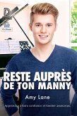 Reste auprès de ton manny (eBook, ePUB)