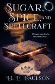 Sugar, Spice, and Spellcraft (eBook, ePUB)