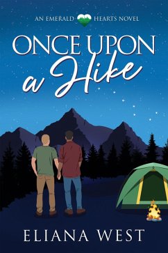 Once Upon a Hike (eBook, ePUB) - West, Eliana