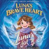 Luna's Brave Heart (