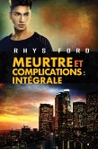 Meurtre et complications : Intégrale (eBook, ePUB)