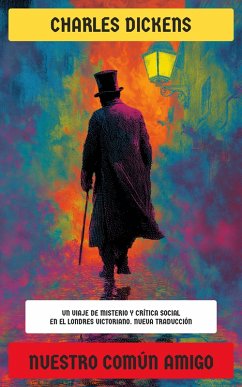 Nuestro común amigo (eBook, ePUB) - Dickens, Charles