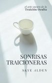 Sonrisas Traicioneras (eBook, ePUB) Sonrisas Traicioneras (eBook, ePUB)