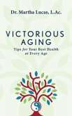 Victorious Aging (eBook, ePUB)