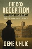 The Cox Deception (Truth Imagined, #2) (eBook, ePUB) The Cox Deception (Truth Imagined, #2) (eBook, ePUB)