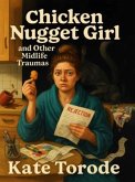 CHICKEN NUGGET GIRL (eBook, ePUB)