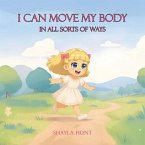 I Can Move My Body (eBook, ePUB)