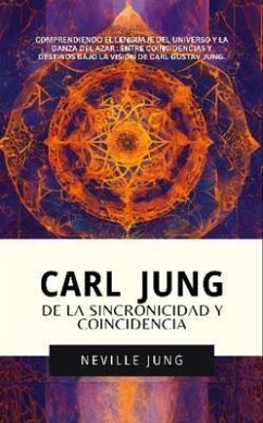 Cover Carl Jung de la Sincronicidad y Coincidencia (eBook, ePUB)