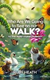 Who Are We Going to See on our WALK? (eBook, ePUB)