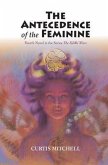 The Antecedence of the Feminine (eBook, ePUB)