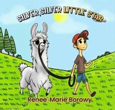 Silver, Silver Little Star (eBook, ePUB) Silver, Silver Little Star (eBook, ePUB)