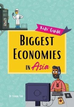 Biggest Economies in Asia (eBook, ePUB) - Yoo, Yeonsil Biggest Economies in Asia (eBook, ePUB) - Yoo, Yeonsil