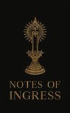 Notes of Ingress (eBook, ePUB)