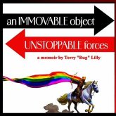 An Immovable Object, Unstoppable Forces (eBook, ePUB)