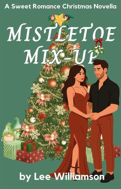 Cover Mistletoe Mix-Up (Sweet Christmas Novellas) (eBook, ePUB)