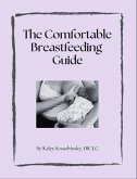 The Comfortable Breastfeeding Guide (eBook, ePUB)