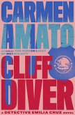 Cliff Diver (Detective Emilia Cruz, #1) (eBook, ePUB)