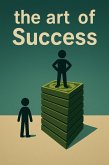 The Art Of Success (eBook, ePUB)