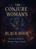The Conjure Woman's Black Book (eBook, ePUB)