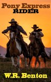 Pony Express Rider (eBook, ePUB)