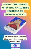 Social Challenges Affecting Children's Learning in Primary School (eBook, ePUB)