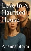 Love In A Haunted House (eBook, ePUB)