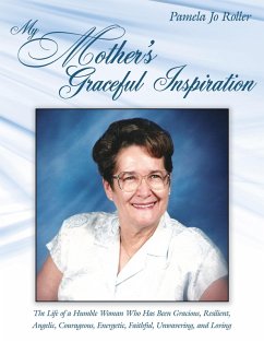 My Mother's Graceful Inspiration (eBook, ePUB)