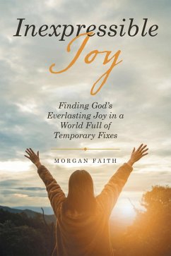 Inexpressible Joy (eBook, ePUB) - Faith, Morgan