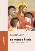La mistica filiale (eBook, ePUB) La mistica filiale (eBook, ePUB)