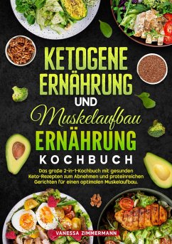 Cover Ketogene Ernährung und Muskelaufbau Ernährung Kochbuch (eBook, ePUB)