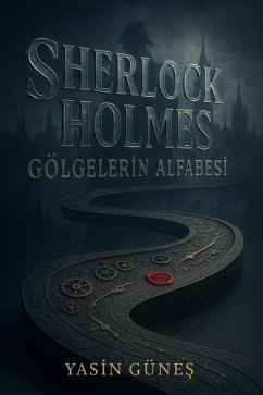 Cover Sherlock Holmes - Gölgelerin Alfabesi (eBook, ePUB)