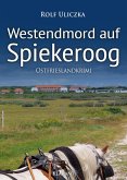 Westendmord auf Spiekeroog. Ostfrieslandkrimi (eBook, ePUB)