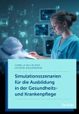 Simulationsszenarien für die Ausbildung in der Gesundheits- und Krankenpflege (eBook, PDF)