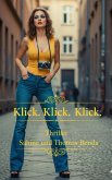 Klick. Klick. Klick. (eBook, ePUB)