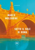 Sotto il sole di Roma (eBook, ePUB) Sotto il sole di Roma (eBook, ePUB)