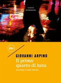Il primo quarto di luna (eBook, ePUB)