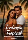 Tentação Tropical (eBook, ePUB)
