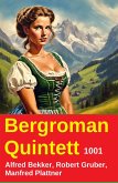 Bergroman Quintett 1001 (eBook, ePUB) Bergroman Quintett 1001 (eBook, ePUB)